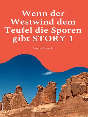 cover image of Wenn der Westwind dem Teufel die Sporen gibt Story 1